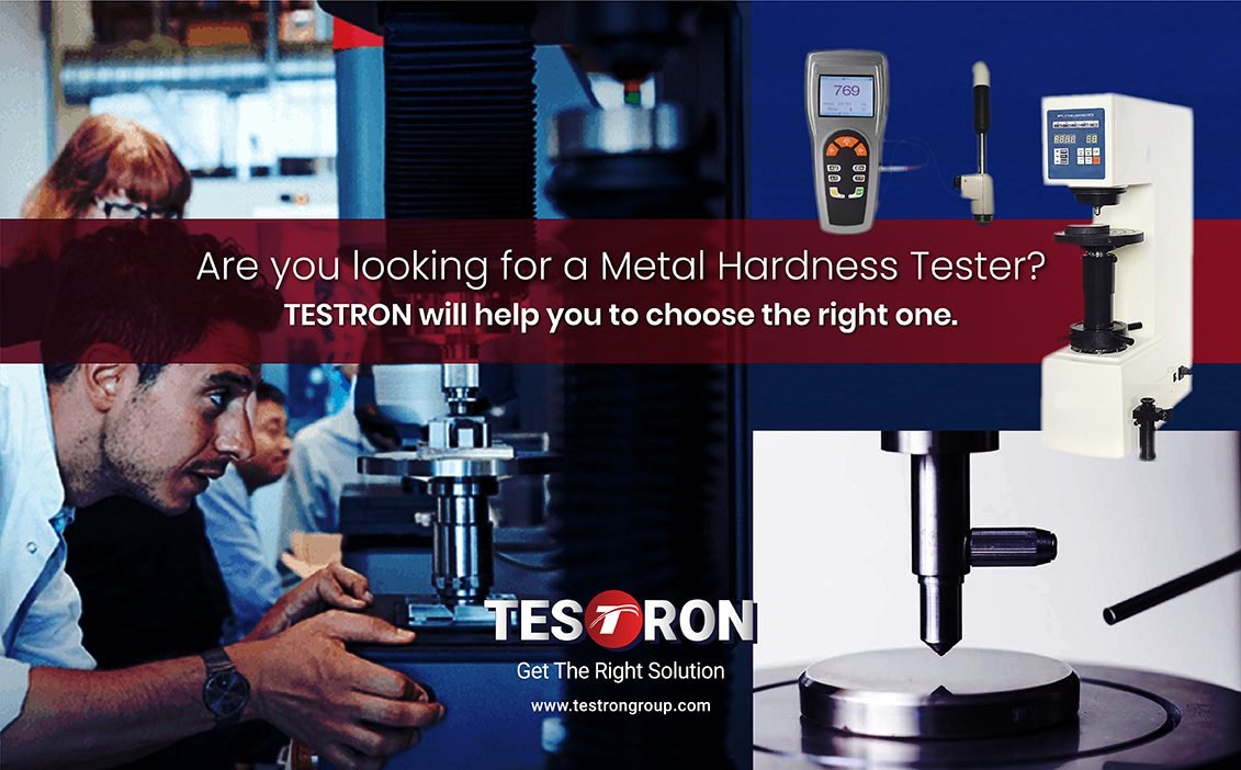 Are you looking for a Metal Hardness Tester? TESTRON will help you to choose the right one.