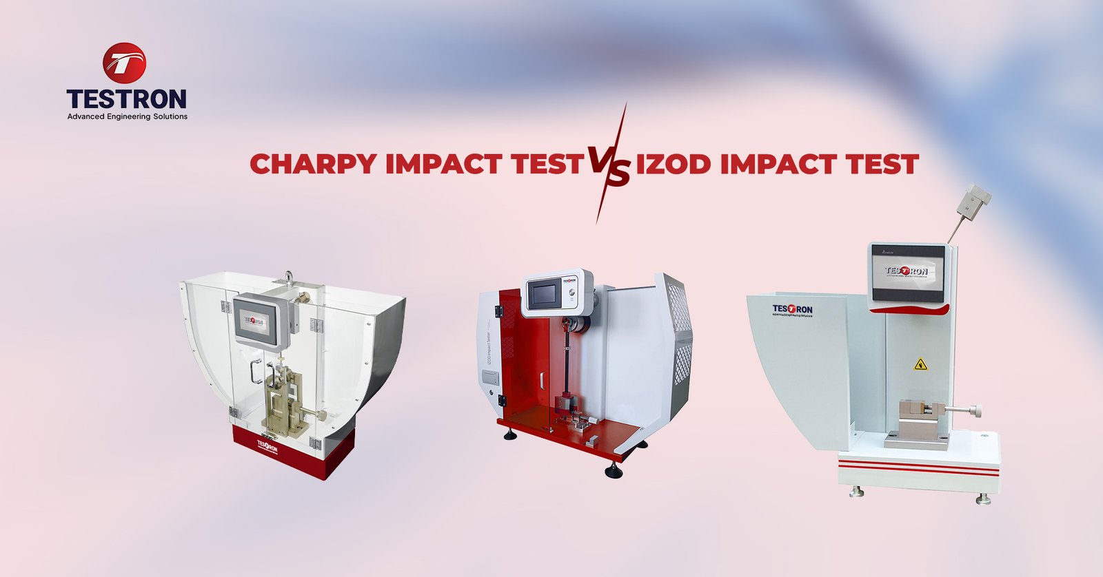 Charpy Impact Test vs Izod Impact Test in the USA  Which Is Right for Your Industry